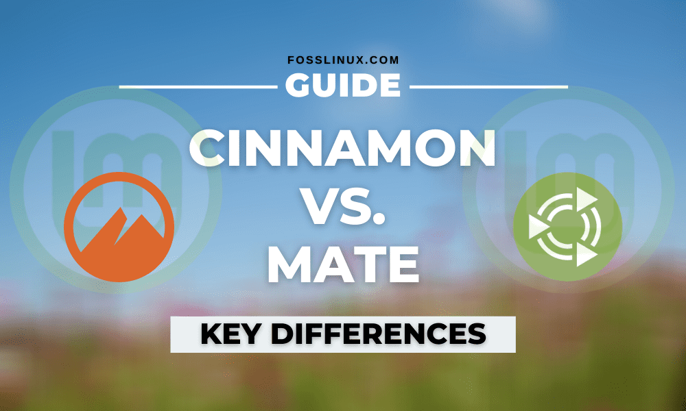 Rustiek fluweel Dek de tafel Linux Mint Cinnamon Vs. MATE: which one to choose?