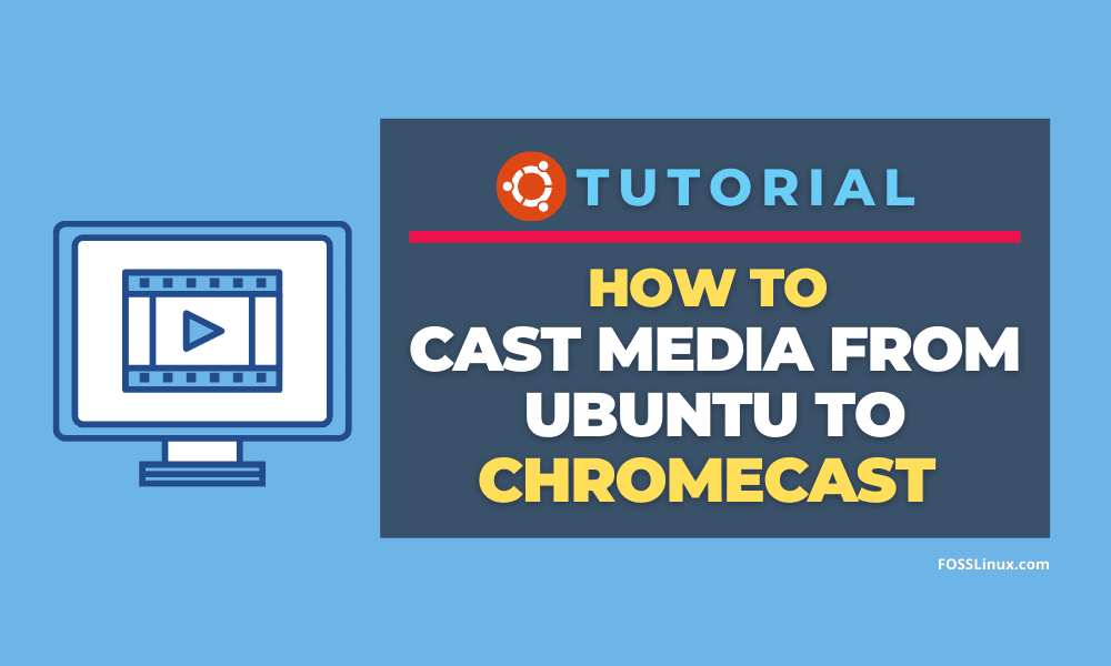 How to Cast from Ubuntu to Chromecast |