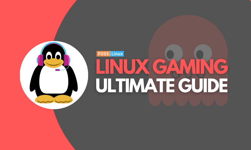 Useful Tools for Linux Gamers - LinuxLinks